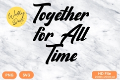 Together for All Time - Wedding Quote SVG&#039;s Cut Product Image 1
