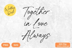 Together in Love Always - Wedding Quote SVG&#039;s Cut Product Image 1