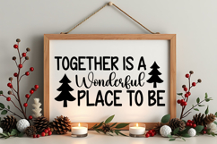 Together Is a Wonderful Place to Be Sign SVG, Farmhouse Sign Product Image 4