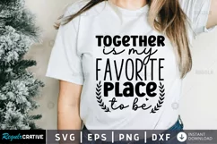 Together is my favorite place to be SVG, Farm SVG Design Product Image 1