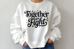 Together We Fight SVG | Breast Cancer Awareness SVG Product Image 2
