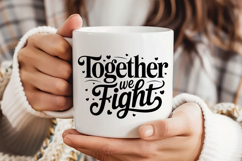 Together We Fight SVG | Breast Cancer Awareness SVG Product Image 3