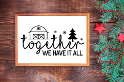 Together We Have It All Sign SVG, Farmhouse Christmas Sign Product Image 3