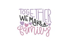 Together We Make A Family Product Image 1