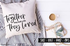 So Together They Built a Life - Farmhouse Cut Files Product Image 1