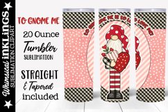 To Gnome Me-Valentine&#039;s Day Tumbler Sublimation Product Image 1
