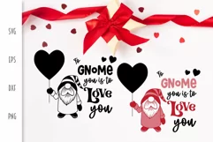 To Gnome You is to Love You SVG - Valentine Gnomes Cut File Product Image 2