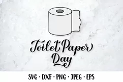 Toilet Paper Day hand lettered SVG. Toilet Paper roll Product Image 1