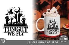 Tonight We Fly, Halloween SVG Product Image 1