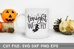 Tonight We Fly, Hand Lettered Halloween Witch SVG Product Image 2