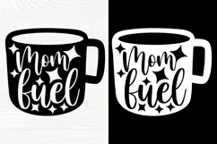 Mom Fuel svg | Coffee Mug Svg | Mom Svg Cut File | Cricut Product Image 4
