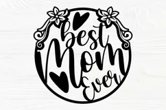 Best Mom Ever SVG | Mothers Day Svg | Mom Quote | Cut File Product Image 4