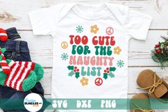 Too Cute for the Naughty List SVG, Christmas SVG for Baby Product Image 1
