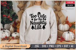 Too Cute For The Naughty List SVG | Christmas SVG | Holiday Product Image 2