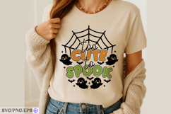 Too Cute to Spook Halloween SVG PNG Design Product Image 3