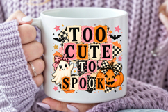 Too Cute To Spook Halloween Sublimation Design Product Image 4