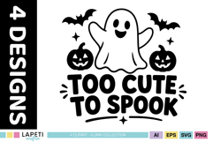 Too Cute To Spook ghost and pumpkin Halloween design