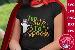 Too Cute To Spook | Kid’s Halloween Svg Design Product Image 1