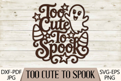 Too Cute To Spook SVG File Product Image 1