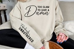Too glam to give a damn Sleeve SVG Product Image 3