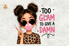 Too Glam To Give A Damn PNG Product Image 1