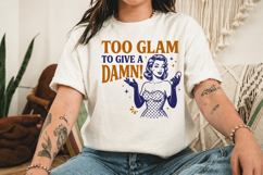 TOO GLAM TO GIVE A DAMN! PNG, Trendy Retro Housewife Design Product Image 3