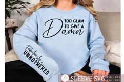 Too glam to give a damn Sleeve SVG Product Image 2