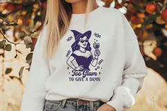 Too Glam to Give a Damn SVG | Glam Witch Halloween PNG Art Product Image 2