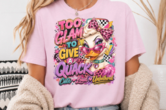 Too Glam To Give A Quack PNG, Sassy Duck Sublimation Product Image 3