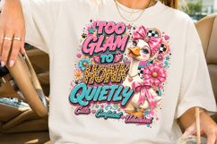 Too Glam To Honk Quietly PNG, Sassy Goose Sublimation Product Image 2