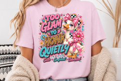 Too Glam To Honk Quietly PNG, Sassy Goose Sublimation Product Image 3