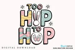 Too Hip To Hop Bunny PNG, Easter Bunny Clipart Product Image 1