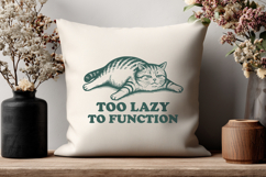Too Lazy to Function Cat SVG PNG, Funny Sarcastic Cat Print Product Image 3