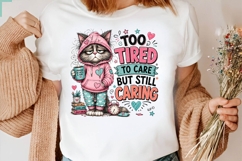 Too Tired To Care But Still Caring Funny Cat PNG Art Product Image 2