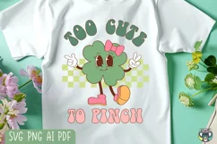 Too Cute To Pinch Svg, Retro St Patrick Day Svg, Clover PNG Product Image 1