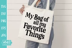 My Bag Of All My Favorite Things Tote Bag SVG Product Image 3