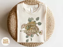 Strong and soft as a mother - floral PNG for sublimation Product Image 2
