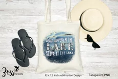 What Happens At The Lake Stays At The Lake |sublimation PNG Product Image 2