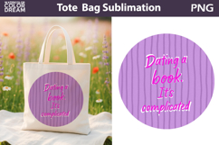 Funny Book Quotes Tote Bag | Book Lover Sublimation Product Image 1