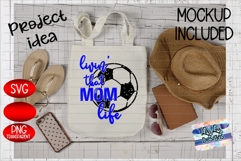 Living that mom life soccer - Sublimation - PNG File - SVG Product Image 7