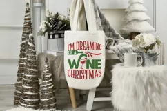 I'm dreaming of a wine Christmas| Christmas SVG Product Image 4