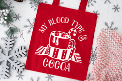 My blood type is cocoa | Christmas SVG Product Image 3