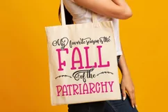 My favorite season is the fall of the patriarchy Product Image 3