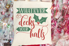 Whatever decks your halls | Christmas SVG Product Image 4