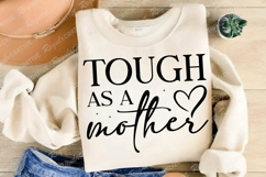 Tough As A Mother SVG Design, Mother&#039;s Day SVG Design Product Image 3