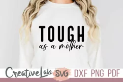 tough as a mother svg