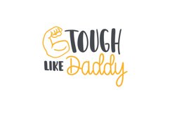 Tough Like Daddy Product Image 1