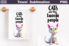 Cat Kitchen Towel Sublimation | Funny Cat Quote Towel Product Image 1