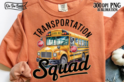 Transportation Squad PNG School Bus Driver Back To School Product Image 2