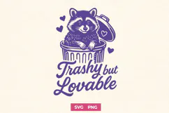 Trashy but Lovable SVG PNG, Funny Trendy Raccoon Cricut File Product Image 1